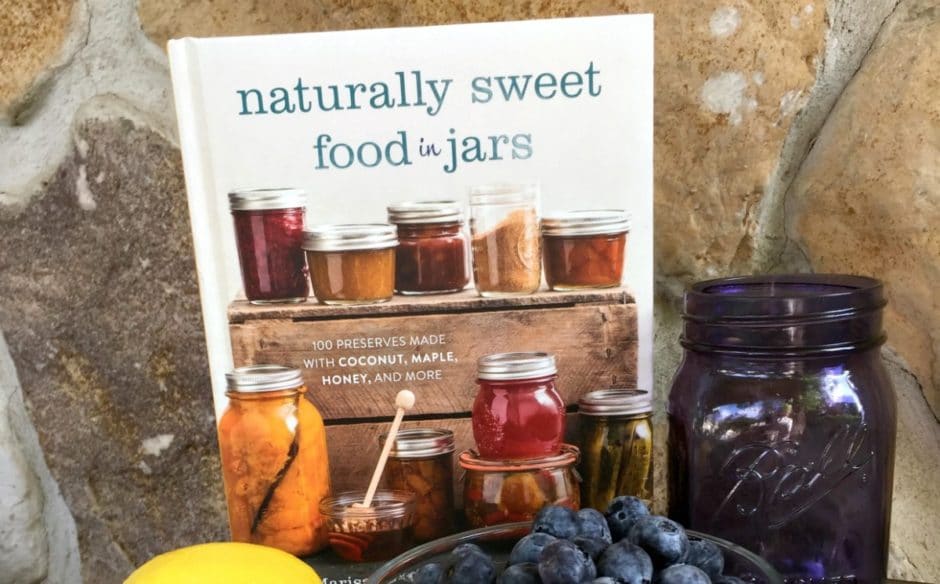 Naturally Sweet Food in Jars Marisa McClellan