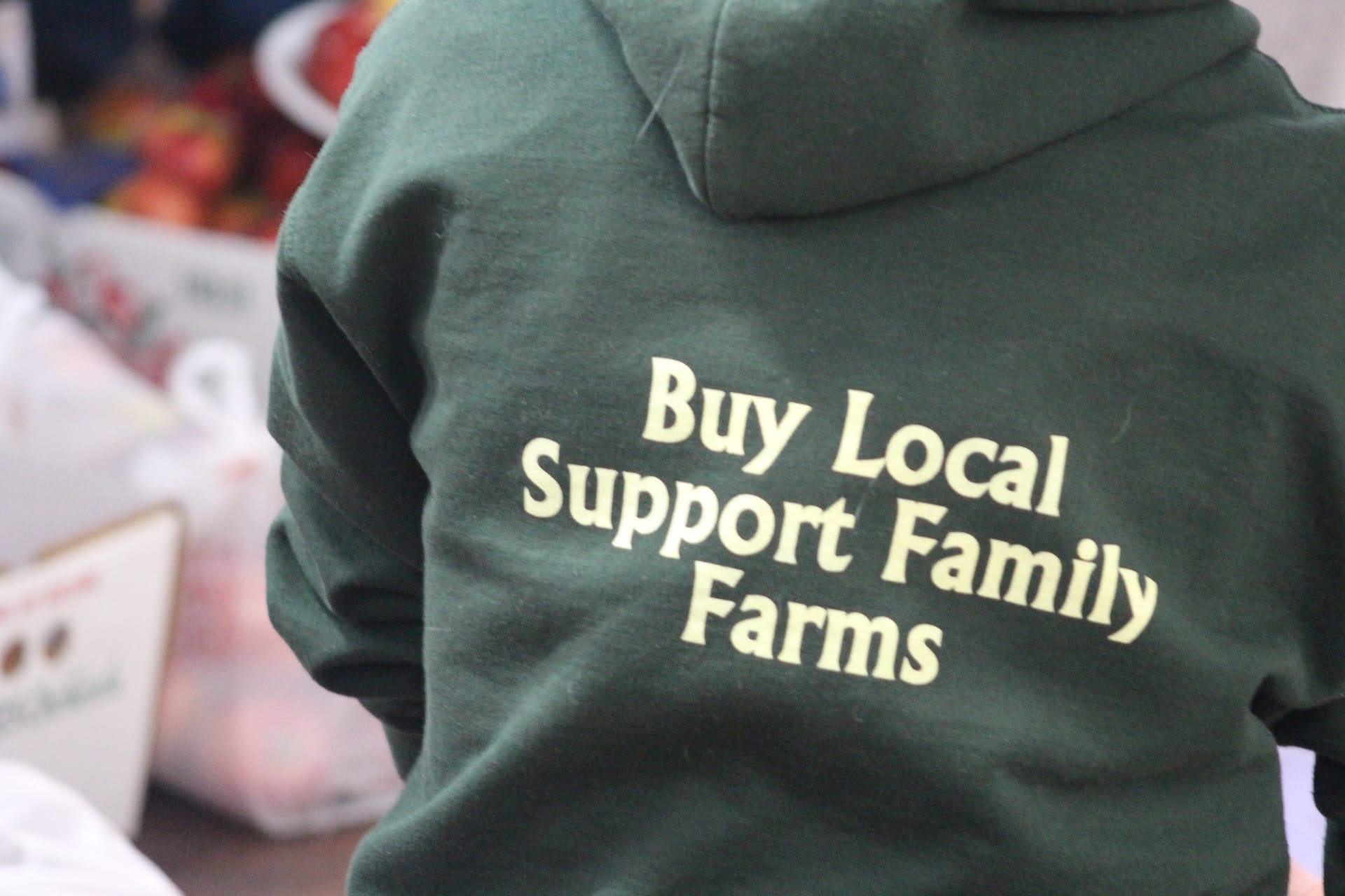 Buy local hoodie at Farm Show.